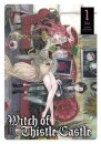 Witch of Thistle Castle Vol.1