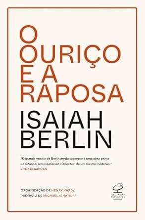 Ouriço e a raposa, O: ensaio sobre concepção histó Tolstói