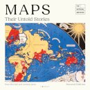 Maps: Their Untold Stories 2nd edition