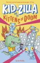 Kid-Zilla and the Kittens of Doom