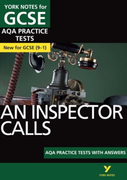 An Inspector Calls AQA Practice Tests with answers York Notes - for 2026, 2027 exams