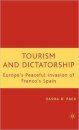 Tourism and Dictatorship