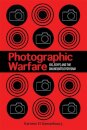 Photographic Warfare