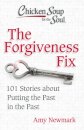 Chicken Soup for the Soul: The Forgiveness Fix