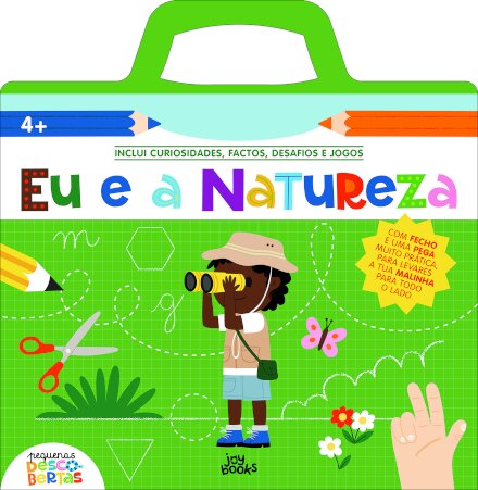 Pequenas Descobertas: Eu e a Natureza