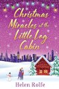 Christmas Miracles at the Little Log Cabin