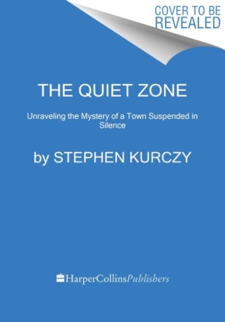 The Quiet Zone