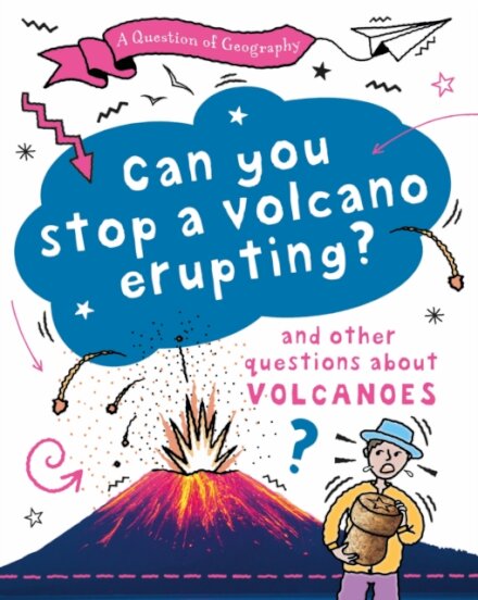 A Question of Geography: Can You Stop a Volcano Erupting?