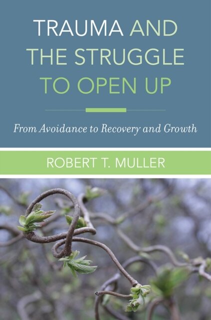 Trauma and the Struggle to Open Up