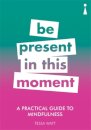 A Practical Guide to Mindfulness