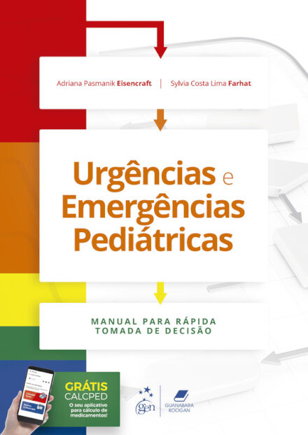 Urgências E Emergências Pediátricas: Man Rápida Decisão