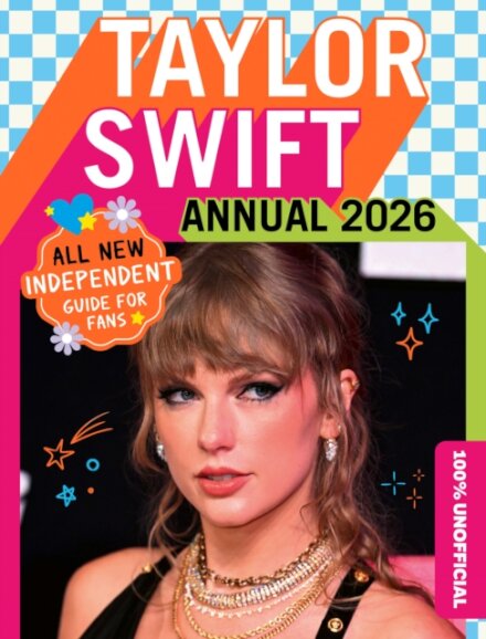 100% Unofficial Taylor Swift Annual 2026