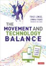 The Movement and Technology Balance