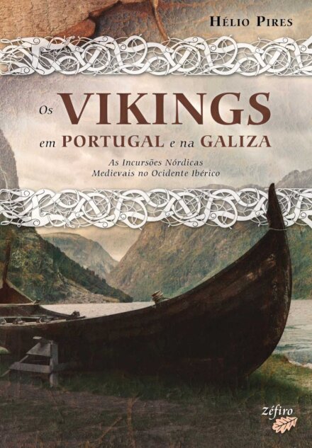 Os Vikings em Portugal e na Galiza
