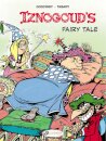 Iznogoud 12 - Iznougouds Fairy Tale