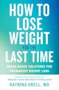How to Lose Weight for the Last Time
