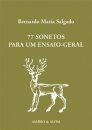 77 Sonetos para Um Ensaio-Geral