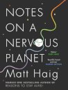 Notes on a Nervous Planet
