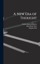 A New Era of Thought