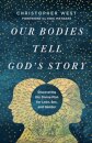 Our Bodies Tell God's Story