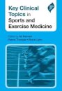 Key Clinical Topics in Sports and Exercise Medicine