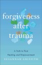 Forgiveness after Trauma