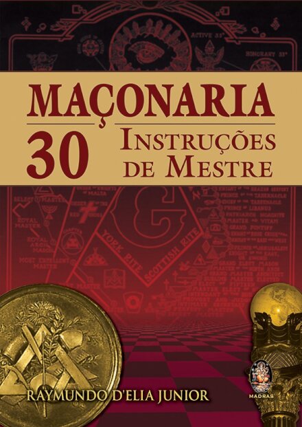 Maçonaria – 30 Instruções de Mestre