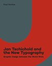 Jan Tschichold and the New Typography