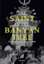 The Saint in the Banyan Tree