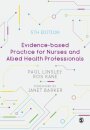 Evidence-based Practice for Nurses and Allied Health Professionals