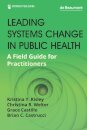 Leading Systems Change in Public Health