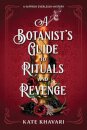 A Botanist's Guide to Rituals and Revenge