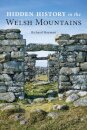 Hidden History in the Welsh Mountains