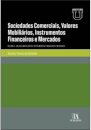 Sociedades Comerciais, Valores Mobiliários, Instrumentos Financeiros e Mercados Volume II - Valores Mobiliários, Instrumentos Financeiros e Mercados