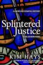 Splintered Justice