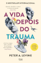 A Vida Depois do Trauma