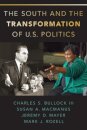 The South and the Transformation of U.S. Politics