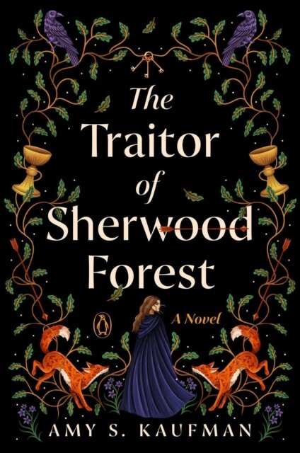 The Traitor Of Sherwood Forest