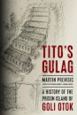 Tito's Gulag