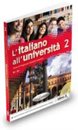 L'italiano all'università 2 - Libro di classe ed Eserciziario + CD Audio - 324 pages