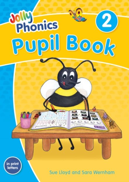 Jolly Phonics Pupil Book 2: In Print Letters