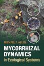 Mycorrhizal Dynamics in Ecological Systems