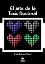El arte de la Tesis Doctoral