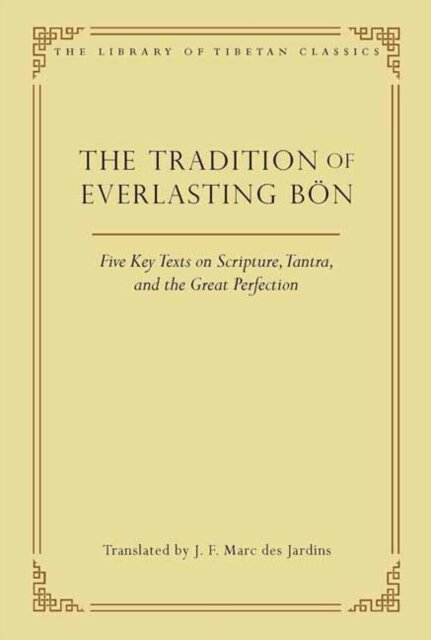 The Tradition of Everlasting Bon