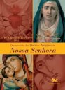 Devocionario das dores e alegrias de Nossa Senhora