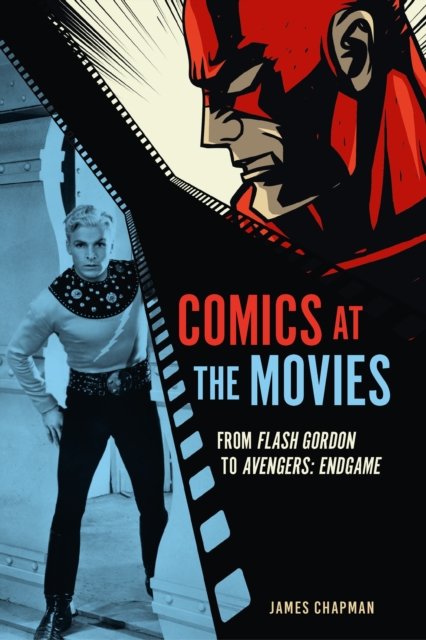 Comics At The Movies: From Flash Gordon To Avenger