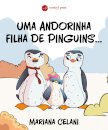 Uma Andorinha filha de Pinguins…