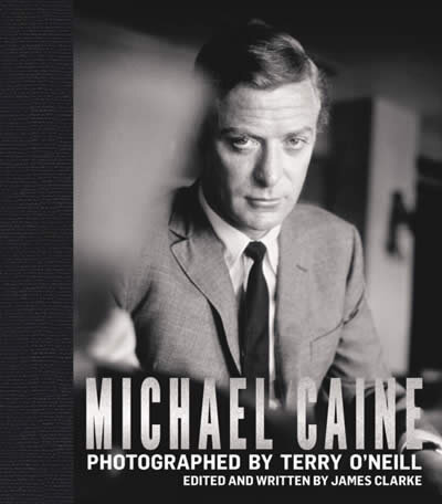 Michael Caine: Photographed By Terry O'Neil