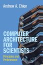 Computer Architecture for Scientists