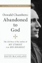 Oswald Chambers, Abandoned to God